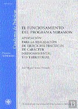 Bertrand.pt - El Funcionamiento Del Programa Miramon. Aplicación Para La Realización De Ejercicios Prácticos De Ca
