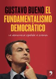 El Fundamentalismo Democrático