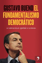 El Fundamentalismo Democrático