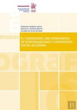 Bertrand.pt - El Fundraising, Una Herramienta De Responsabilidad Y Compromiso Social En España