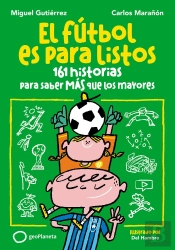 El Futbol Es Para Listos