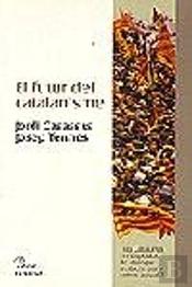 El Futur Del Catalanisme