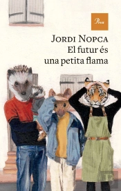 El Futur Es Una Petita Flama