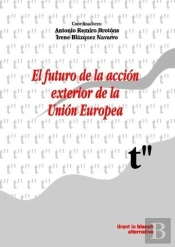 El Futuro De La Acción Exterior De La Unión Europea