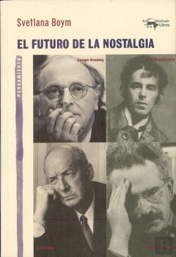 Bertrand.pt - El Futuro De La Nostalgia