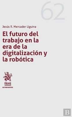 Bertrand.pt - El Futuro Del Trabajo En La Era De La Digitalización Y La Robótica