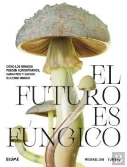 Bertrand.pt - El Futuro Es Fungico