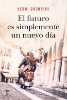 El Futuro Es Simplemente Un Nuevo Día