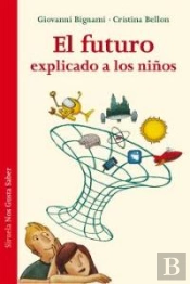 El Futuro Explicado A Los Niños