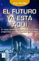 El Futuro Ya Esta Aqu¡