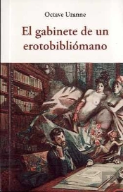 El Gabinete De Un Erotobiliomano