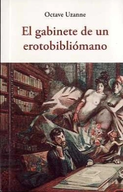 Bertrand.pt - El Gabinete De Un Erotobiliomano