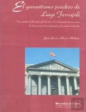 El Garantismo Jurídico De Luigi Ferrajoli