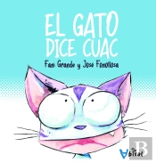 El Gato Dice Cuac
