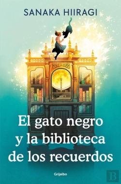 Bertrand.pt - El Gato Negro Y La Biblioteca De Los Recuerdos
