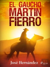 El Gaucho Martín Fierro