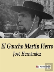 El Gaucho Martín Fierro