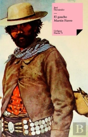 El Gaucho Martín Fierro