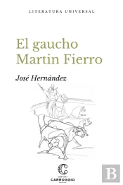 El Gaucho Martin Fierro