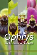 El Género Ophrys (Orchidaceae) En Andalucía Oriental