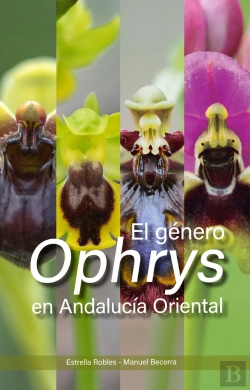 Bertrand.pt - El Género Ophrys (Orchidaceae) En Andalucía Oriental