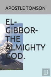 El-Gibbor-The Almighty God.