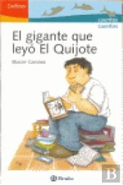 El Gigante Que Leyó El Quijote