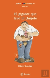 El Gigante Que Leyó El Quijote