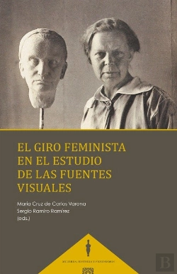 Bertrand.pt - El Giro Feminista En El Estudio De Las Fuentes Visuales