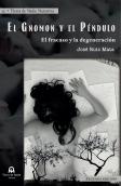 El Gnomon Y El Péndulo