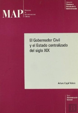 Bertrand.pt - El Gobernador Civil Y El Estado Centralizado Del Siglo Xix
