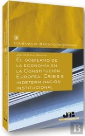 El Gobierno De La Economía En La Constitución Europea.