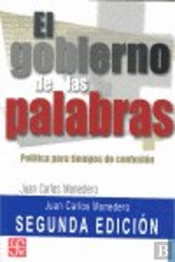 Bertrand.pt - El Gobierno De Las Palabras : Pol¡Tica Para Tiempos De Confusión [Nueva Edición Corregida Y Aumentad