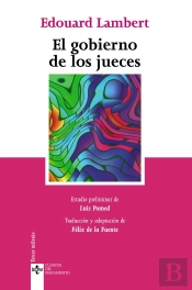 El Gobierno De Los Jueces Y La Lucha Contra La Legislación Social En Los Estados Unidos