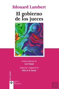 Bertrand.pt - El Gobierno De Los Jueces Y La Lucha Contra La Legislación Social En Los Estados Unidos