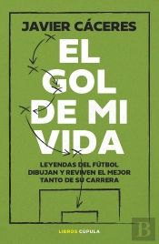 El Gol De Mi Vida