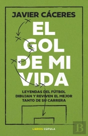 El Gol De Mi Vida