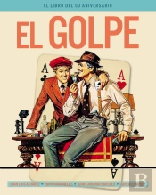 El Golpe. El Libro Del 50 Aniversario