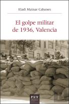 El Golpe Militar De 1936, Valencia