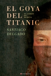 El Goya Del Titanic