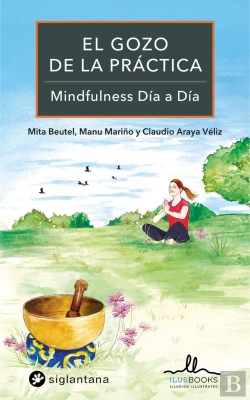 Bertrand.pt - El Gozo De La Practica Mindfulness Dia A Dia