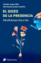 El Gozo De La Presencia