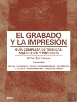 Bertrand.pt - El Grabado Y La Impresión