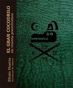 Bertrand.pt - El Gran Cocodrilo En Treinta Poeminimos 