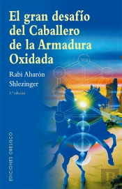 El Gran Desafio Del Caballero De La Armadura Oxidada (N.E.)