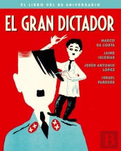 El Gran Dictador. El Libro Del 80 Aniversario