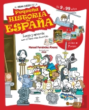 El Gran Juego De La Pequeña Historia De España