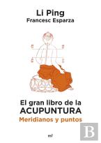 El Gran Libro De La Acupuntura