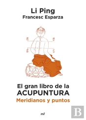 El Gran Libro De La Acupuntura