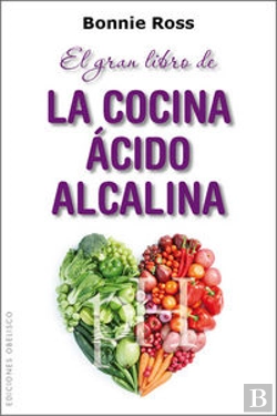 Bertrand.pt - El Gran Libro De La Cocina Ácido Alcalina